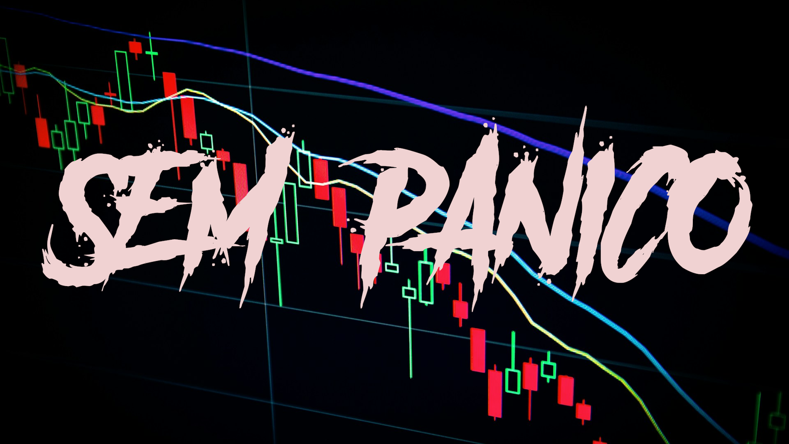 Gráfico de ações caindo, com o texto Sem Panico em uma fonte assustadora, em cor de rosa